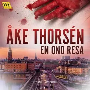 «En ond resa» by Åke Thorsén