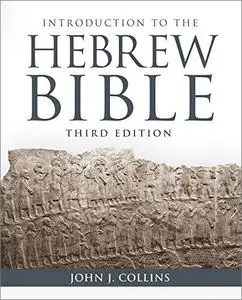 Introduction to the Hebrew Bible, 3rd Edition