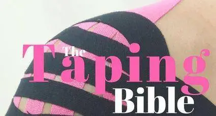 The Taping Bible, The Magic Healing (Kinesio Taping - KT)