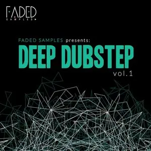 Faded Samples Deep Dubstep Vol.1 WAV