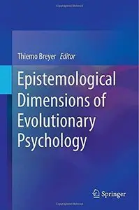 Epistemological Dimensions of Evolutionary Psychology (Repost)