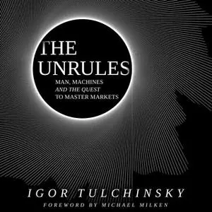 «The Unrules» by Igor Tulchinsky