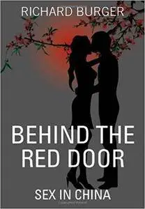 Behind the Red Door: Sex in China