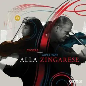 Civitas Ensemble, Gipsy Way Ensemble & Pavel Sporcl - Alla zingarese (2018)