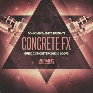 Sonic Mechanics Music Concrete FX WAV