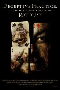 Deceptive Practice: The Mysteries And Mentors Of Ricky Jay (2012)