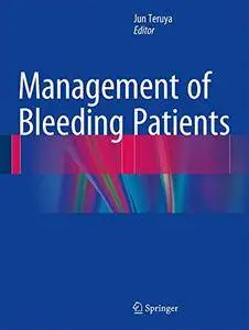 Management of Bleeding Patients