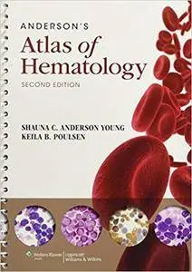 Anderson's Atlas of Hematology (2nd Edition)