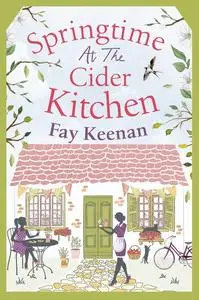 «Springtime at the Cider Kitchen» by Fay Keenan