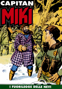 Capitan Miki A Colori - Volume 11 - I Fuorilegge Delle Nevi