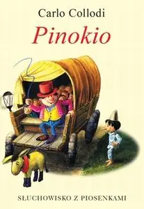 «Pinokio» by Carlo Collodi