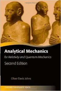 Analytical Mechanics for Relativity and Quantum Mechanics, 2 edition