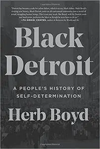 Black Detroit: A People's History of Self-Determination