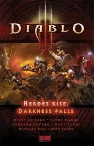 «Diablo III: Heroes Rise, Darkness Falls» by Blizzard Entertainment