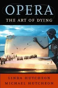 Opera: The Art of Dying (repost)