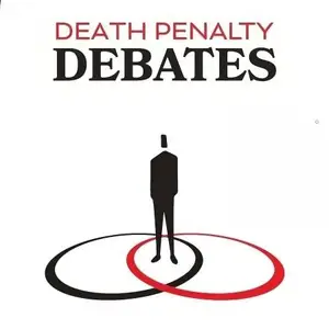 Death Penalty Debates: Net Positive or Net Negative