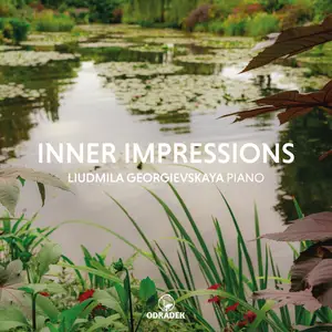 Liudmila Georgievskaya - Inner Impressions (2025) [Official Digital Download 24/192]