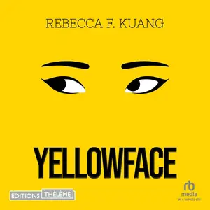 Rebecca F. Kuang, "Yellowface"