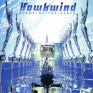 Hawkwind - Blood Of The Earth (2010) [2CD Limited Edition]