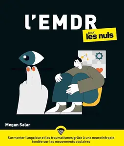 Megan Salar, "L'EMDR pour les Nuls"