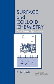 Surface and Colloid Chemistry: Principles and Applications