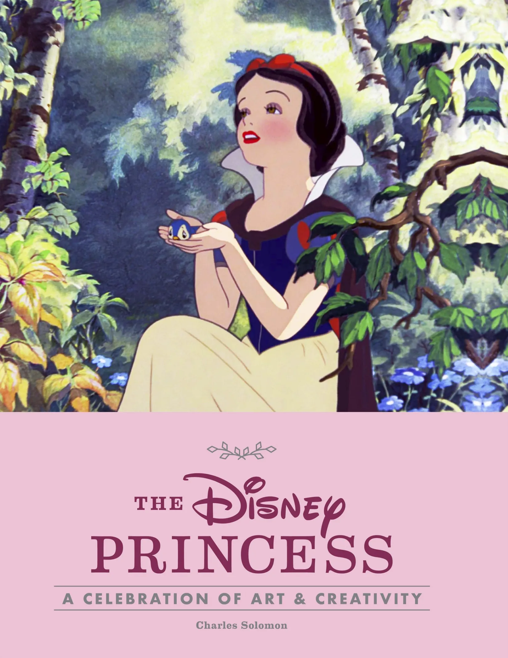 Disney the Disney Princess: A Celebration of Art and Creativity (Disney)