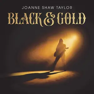 Joanne Shaw Taylor - Black & Gold (2025)