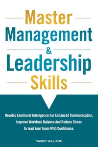 Master Management & Leadership Skills
