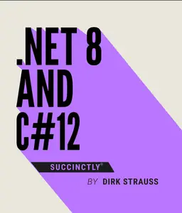 .NET 8 and C# 12