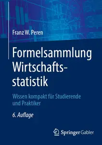 Formelsammlung Wirtschaftsstatistik, 6. Auflage