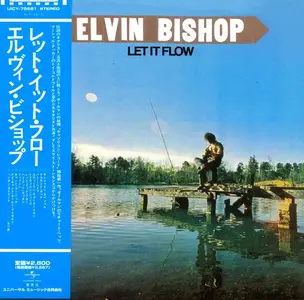 Elvin Bishop - Let It Flow (1974) [Japanese Edition 2013] (Repost)