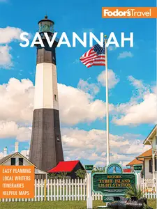 Fodor's InFocus Savannah: With Hilton Head and the Lowcountry (Fodor's Travel Guides), 7th Edition