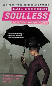 Soulless (The Parasol Protectorate)