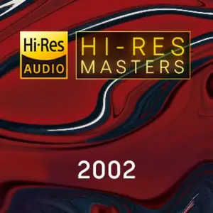 VA - Hi-Res Masters: 2002 (2023) [Official Digital Download 24/44-192]