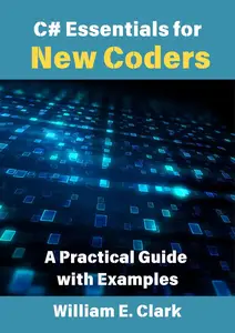 C# Essentials for New Coders