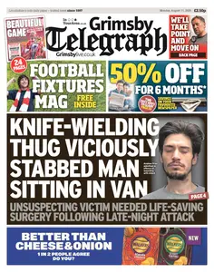 Grimsby Telegraph - 11 August 2025