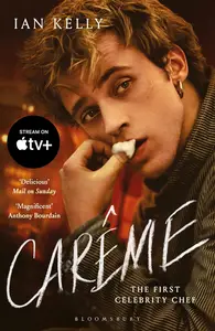 Carême: The First Celebrity Chef