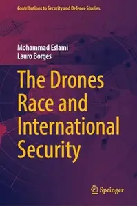 The Drones Race and International Security