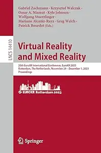 Virtual Reality and Mixed Reality: 20th EuroXR International Conference, EuroXR 2023, Rotterdam, The Netherlands, Novemb
