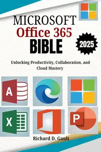 The microsoft office 365 bible