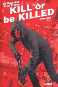 Kill or be Killed - Omnibus