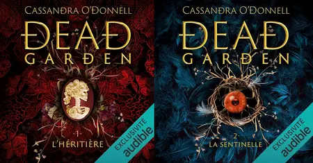 Cassandra O'Donnell, "Dead garden", 2 tomes