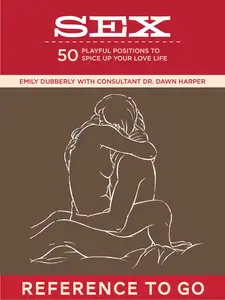 The Sex Deck: Playful Positions to Spice Up Your Love Life