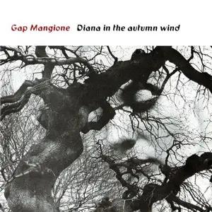 Gap Mangione - Diana in the Autumn Wind (1968/2003)