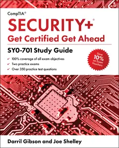 CompTIA Security+ Get Certified Get Ahead: SY0-701 Study Guide