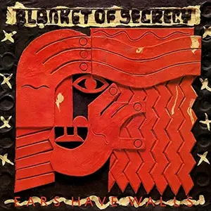 Blanket Of Secrecy - Ears Have Walls (1982/2018)