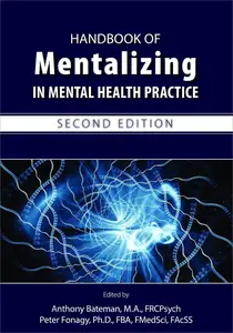 Handbook of Mentalizing in Mental Health Practice, 2nd Edition