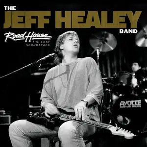 Jeff Healey - Road House (The Lost Soundtrack) (1989/2024) [Official Digital Download 24/96]