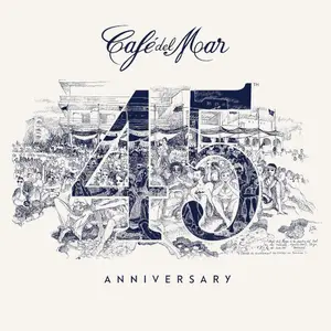 Cafe Del Mar - Cafe del Mar 45th Anniversary (2025)