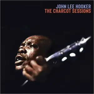 John Lee Hooker - The Charcot Sessions (2026)